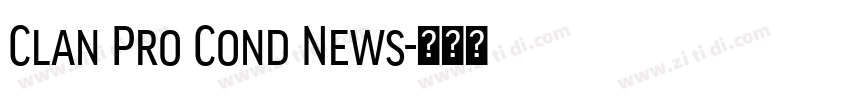 Clan Pro Cond News字体转换